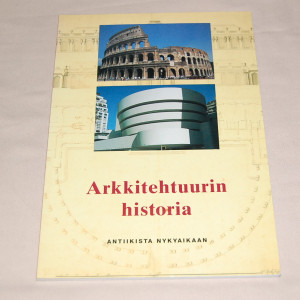 Arkkitehtuurin historia antiikista nykypäivään